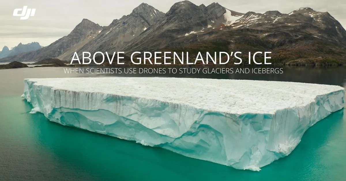 Secrets de la glace du Groenland révélés grâce à la technologie des drones DJI