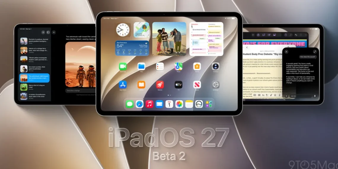 iPadOS 27 beta 2 disponible sur iPad : les nouveautés à ne pas manquer
