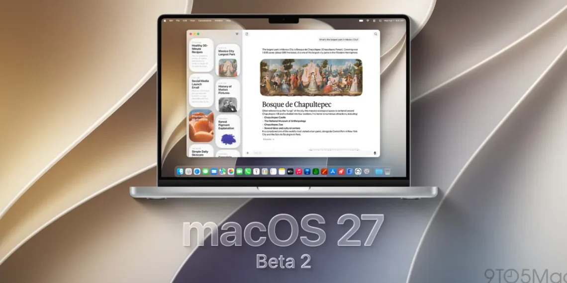 MacOS 27 Golden Gate beta 2 disponible : les nouveautés à surveiller sur le Mac