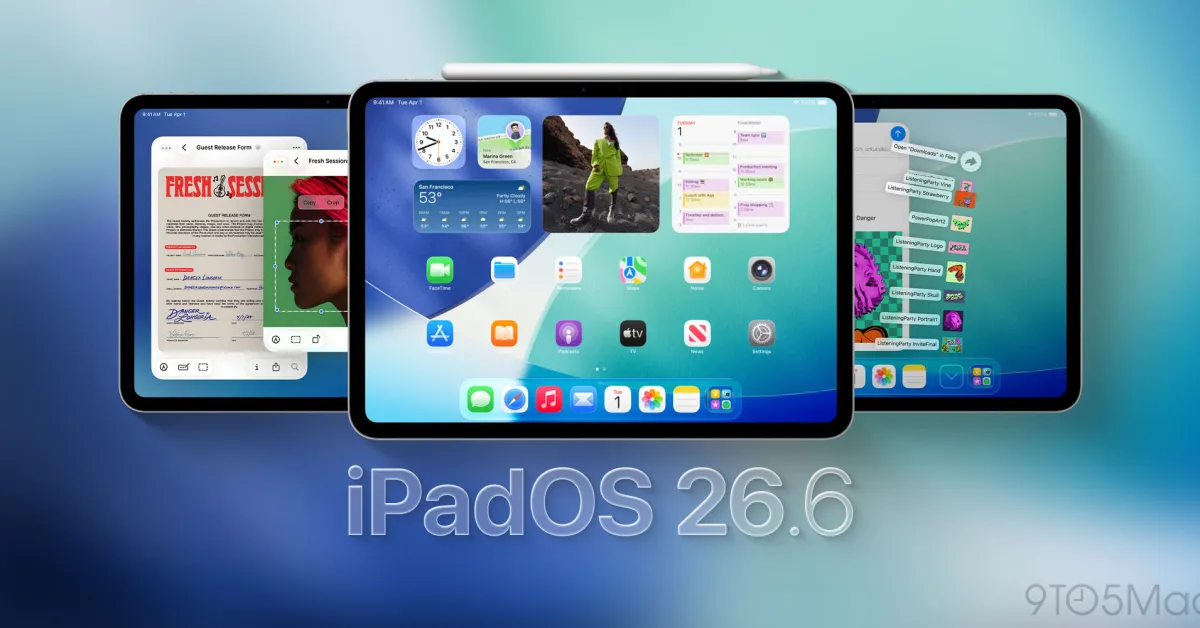 Apple lance iPadOS 26.6 : nouveautés, correctifs et fonctions clés sur iPad