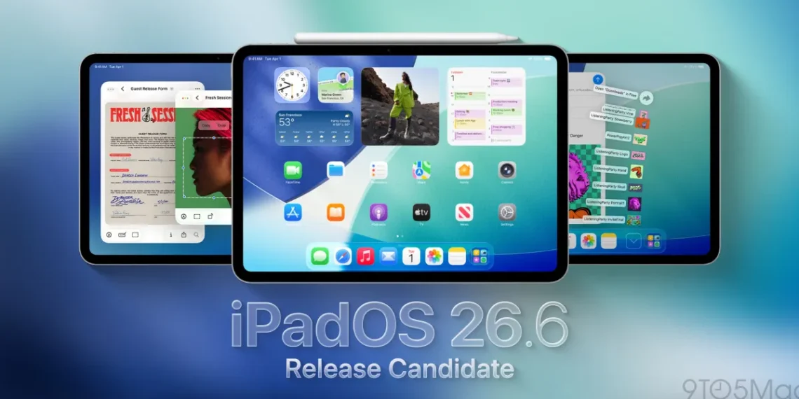 Apple lance iPadOS 26.6 RC, watchOS 26.6 et plus encore : les nouveautés à retenir