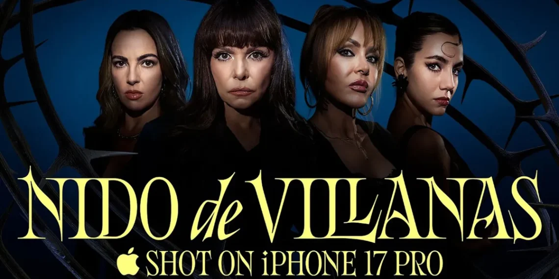 Nido de Villanas, le microdrame mexicain tourné sur iPhone 17 Pro qui intrigue