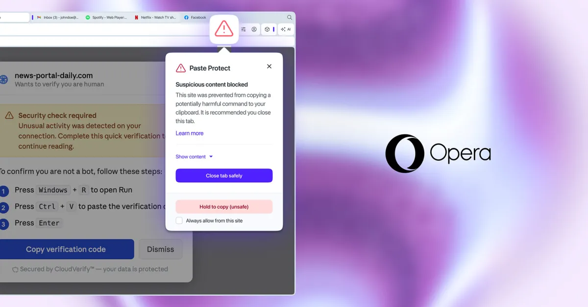 Opera renforce la sécurité du presse-papiers avec Paste Protect contre les commandes suspectes copiées depuis des sites web