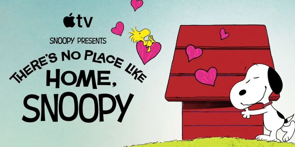 Apple TV dévoile la bande-annonce de « There’s No Place Like Home, Snoopy », le nouveau spécial Peanuts sur Apple TV+