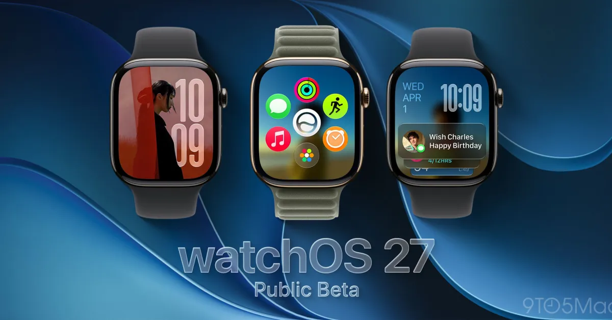 watchOS 27 en bêta publique : Siri AI et des fonctions Apple Watch plus intelligentes